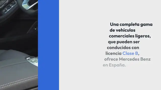 Video thumbnail for Mercedes Benz y sus vehículos con el permiso Clase B.