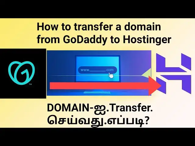Video thumbnail for GoDaddy Domain Transfer to Hostinger Step by Step in Tamil | Blogger Website Connect 2025