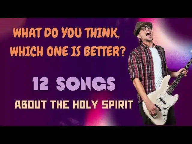 Video thumbnail for 12 Songs About The Holy Spirit