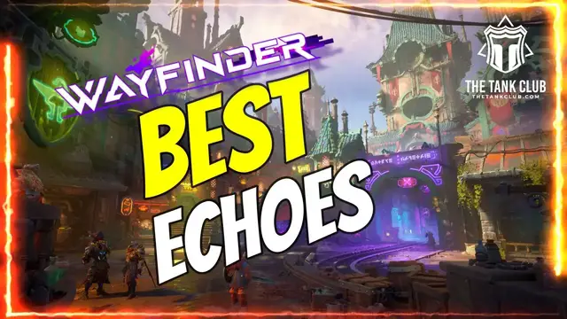 Video thumbnail for Ultimate Wayfinder Echoes Guide for Optimal Builds
