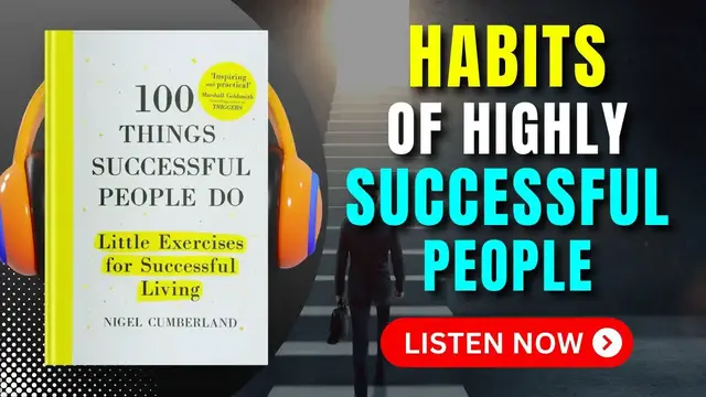 'Video thumbnail for 100 THINGS SUCCESSFUL PEOPLE DO ｜ Book Summary in English'