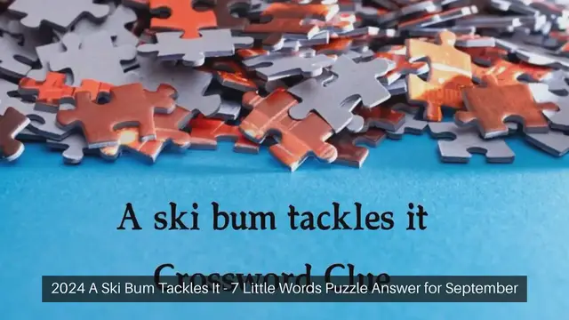 Video thumbnail for A ski bum tackles it 7 Little Words Puzzle Answer from September 26, 2024