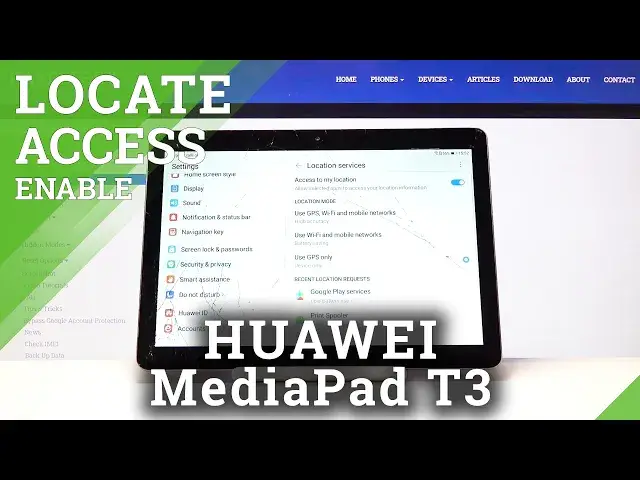 Video thumbnail for HUAWEI MediaPad T3 and Location Mode - Disable Device Geolocation