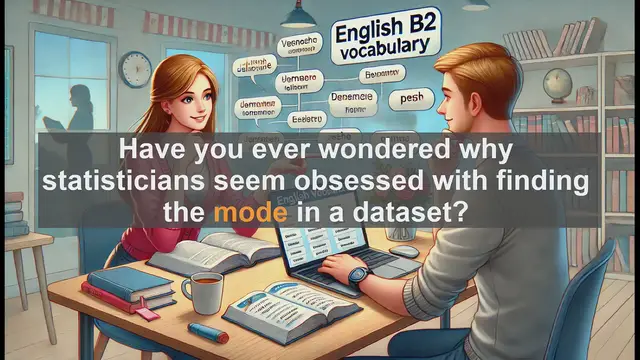 Video thumbnail for 1500 Must Know CEFR B2 Vocabulary - The Many Meanings of 'Mode': From Statistics to Fashion