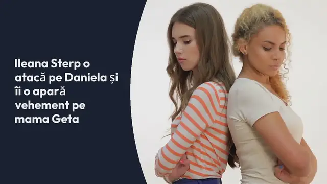 Video thumbnail for Scandalul în familia Sterp continuă. Ileana Sterp o atacă pe Daniela și îi o apară vehement pe mama Geta