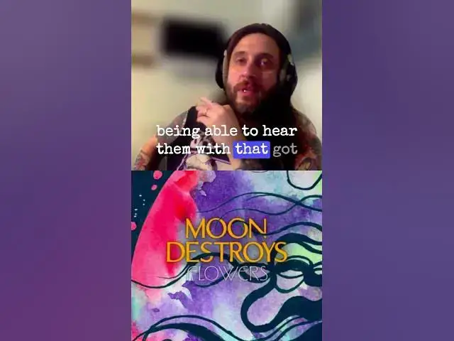 Video thumbnail for How the new Moon Destroys single Flowers came together in the studio
