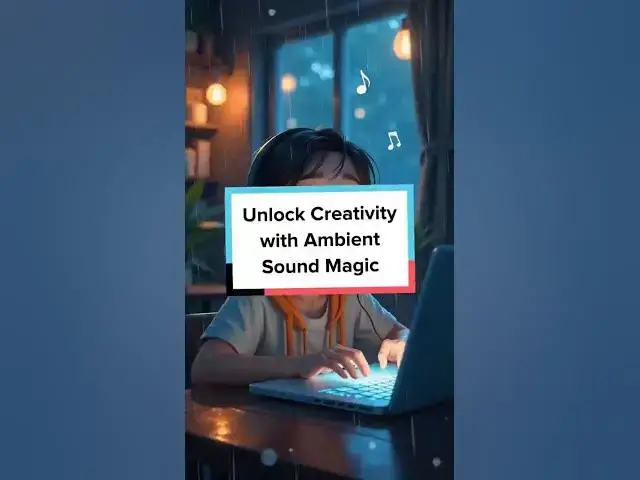 Video thumbnail for Unlock Creativity with Ambient Sound Magic