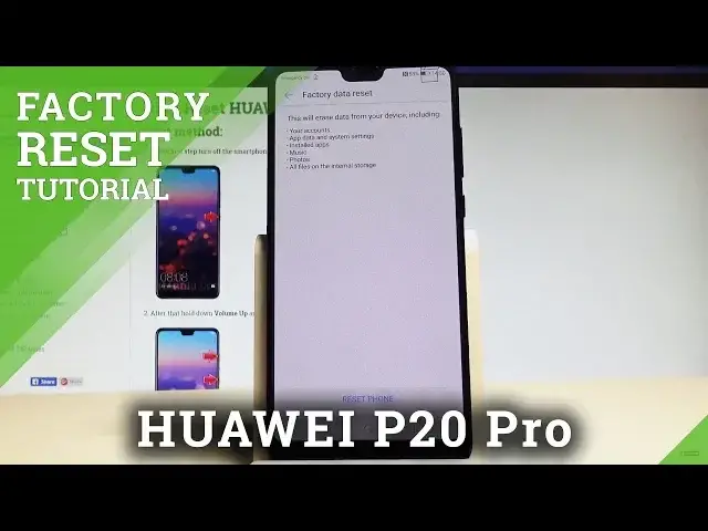 'Video thumbnail for How to Factory Reset HUAWEI P20 Pro - Wipe Data / Restore EMUI |HardReset.Info'