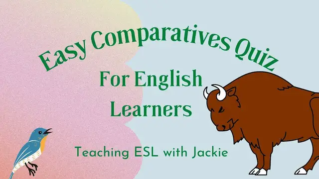 Video thumbnail for Easy Comparatives Quiz for English Learners |  Superlative Adjective Games and Activities for ESL