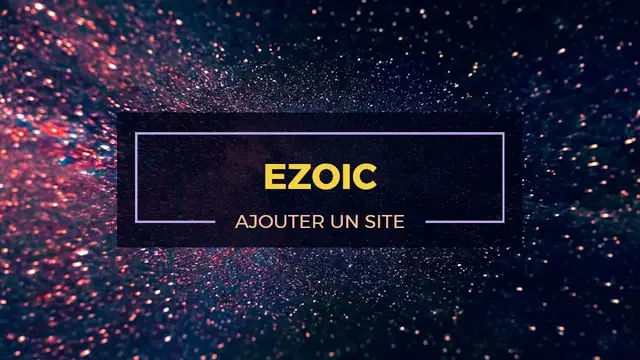 Video thumbnail for Comment ajouter un site sur Ezoic ? Partie 1 : Intégration DNS