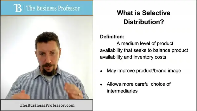 Video thumbnail for Marketing - Selective Distribution
