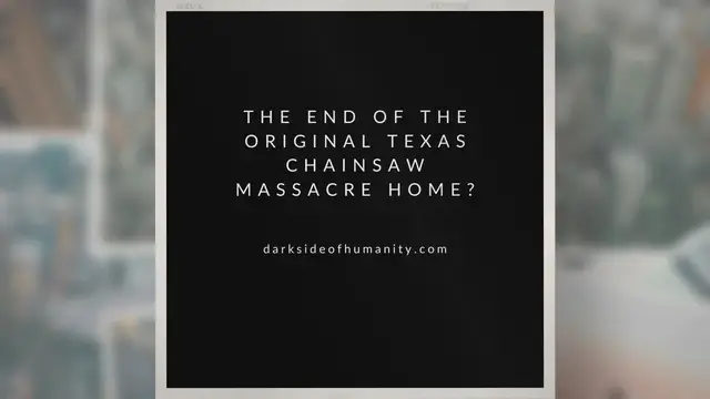 'Video thumbnail for The End of the Original Texas Chainsaw Massacre Home?'