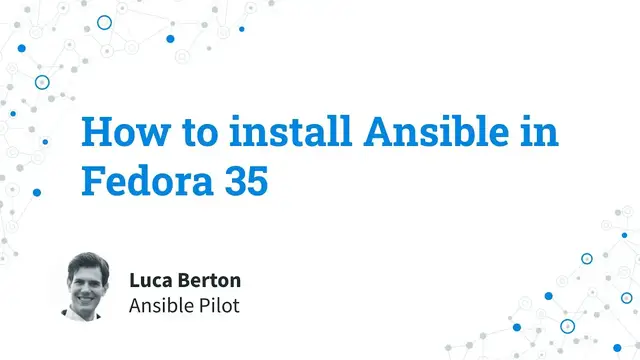 Video thumbnail for How to install Ansible in Fedora 35 - Ansible install