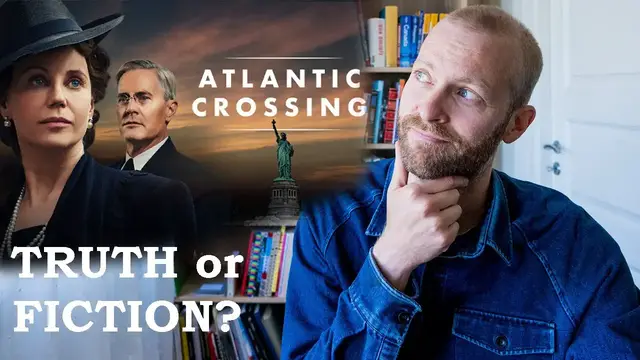 'Video thumbnail for A Norwegian's review of the Atlantic Crossing WW2 TV Series - Fact or Fiction?'