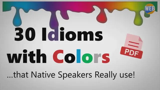 Video thumbnail for Idioms with Colors that Native Speakers Really use!
