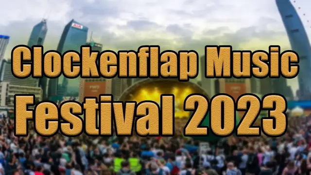 Video thumbnail for Clockenflap Music Festival 2023 | Live Stream, Lineup, and Tickets Info