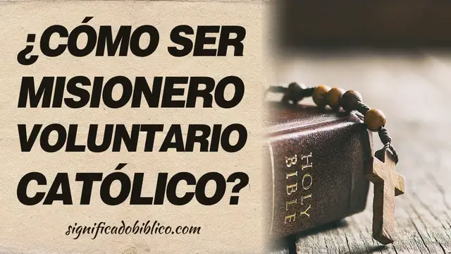 Video thumbnail for 🙏 ¿Cómo ser misionero voluntario católico? Atrévete a ser misionero 🙏