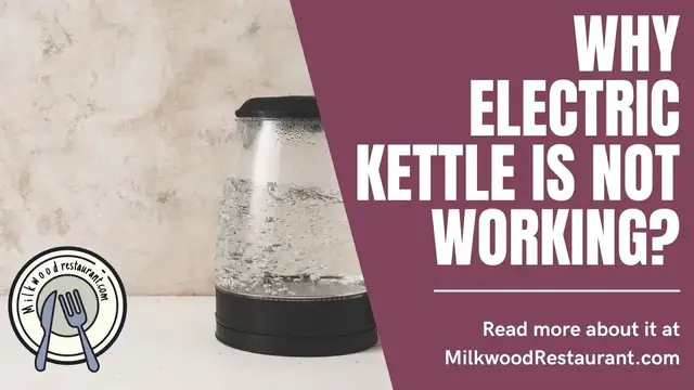 Video thumbnail for Why Electric Kettle Is Not Working? Superb 5 Reasons It Happen And How To Fix It