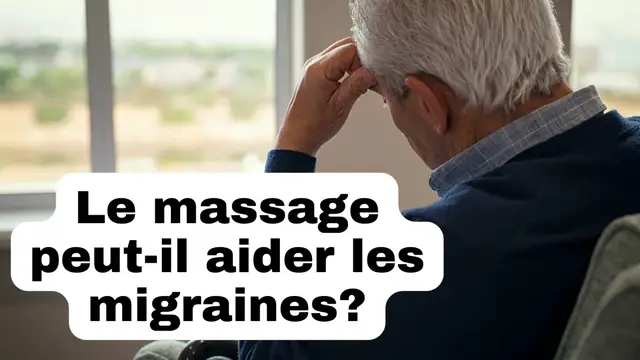 Video thumbnail for Le massage peut-il aider les migraines