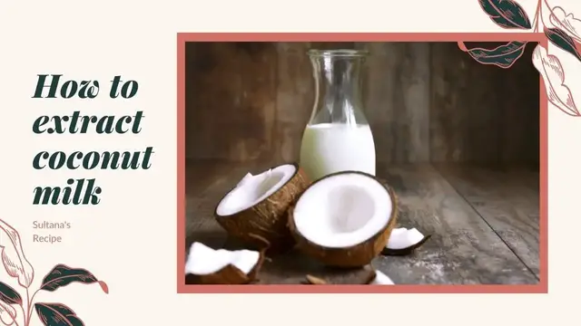 Video thumbnail for #Coconut Milk | How To Extract Coconut Milk From Fresh coconut  at home