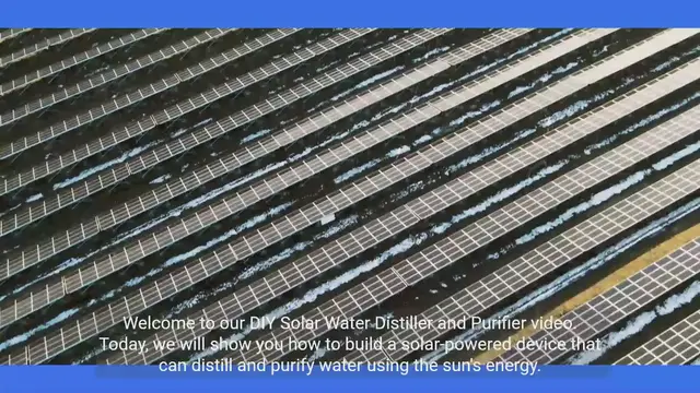 Video thumbnail for DIY Solar Water Distiller and Purifier Tutorial
