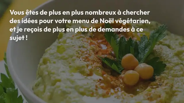 Video thumbnail for Menu de Noël végétarien (mes meilleures recettes)