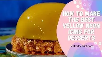 Video thumbnail for How To Make the Best Yellow Neon Icing For Desserts