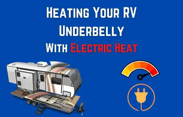 'Video thumbnail for Can you Heat your RV Underbelly with Electric Heat?'