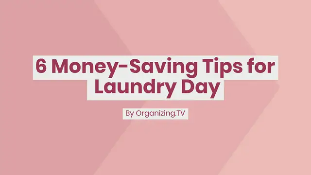 'Video thumbnail for 6 Money-Saving Tips for Laundry Day'
