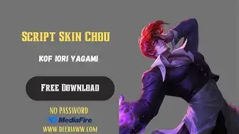 'Video thumbnail for Script Skin Chou KOF Full Effect And Voice No Password And Backup File'
