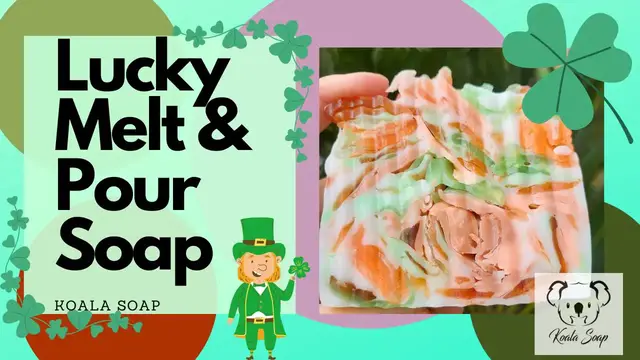 'Video thumbnail for Lucky Melt and Pour Soap Making Recipe Soap Tutorial for Beginners'
