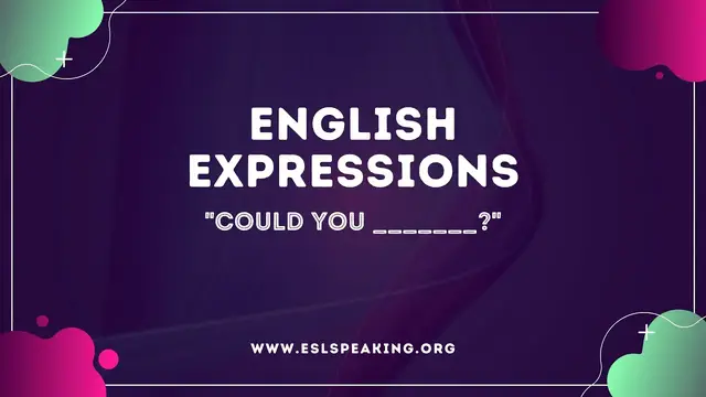 Video thumbnail for English Expression: Could You _____? | Learn American English in 1 Minute a Day