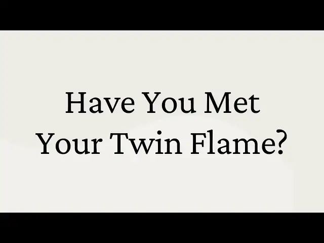 Video thumbnail for 8 Signs You’ve Met Your Twin Flame – Everything You Need to Know!