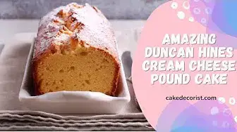 Video thumbnail for Amazing Duncan Hines Cream Cheese Pound Cake