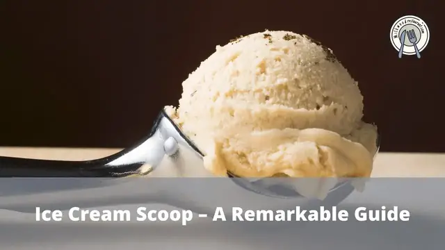 Video thumbnail for Ice Cream Scoop – A Remarkable Guide