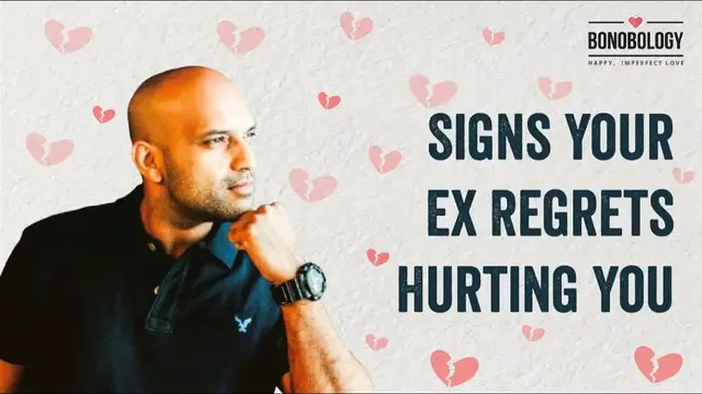 Video thumbnail for Signs Your Ex Regrets Hurting You | Mitul Shah x Bonobology