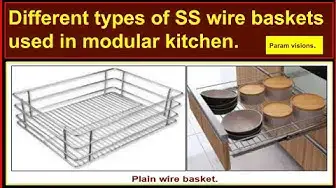 Video thumbnail for Different types of SS wire baskets./Various types of wire baskets for modular kitchen.