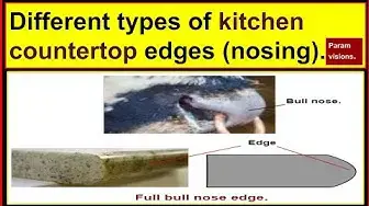 Video thumbnail for Different types of kitchen countertop edges(nosing)./Types of countertop molding.
