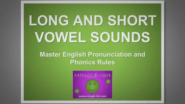 Video thumbnail for Long And Short Vowel Sounds: Master English Pronunciation And Phonics Rules