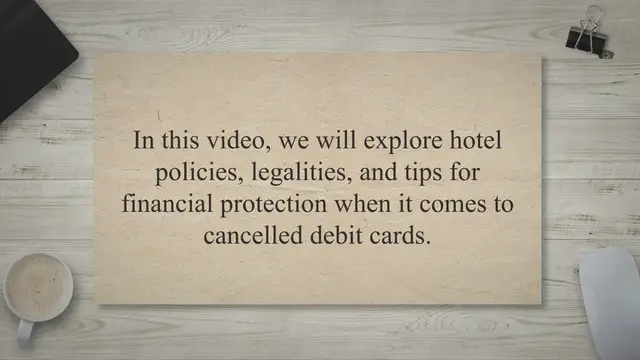'Video thumbnail for Know Your Rights: Can a Hotel Charge Your Cancelled Debit Card? Exploring Policies, Legalities, and Tips for Financial Protection'