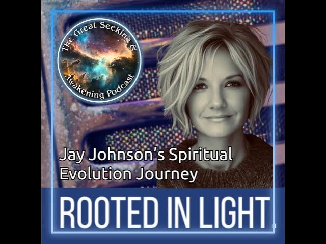 Video thumbnail for Jay Johnson’s Spiritual Evolution Journey on The Great Seeking and Awakening Podcast