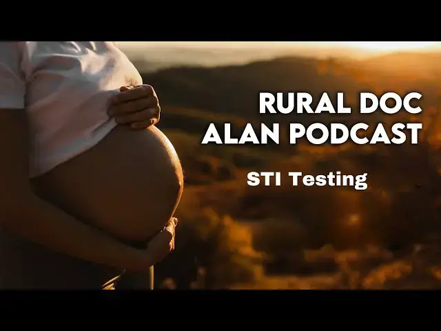 Video thumbnail for At-Home STI Testing: What You Need to Know – With Rural Doc Alan Lindemann