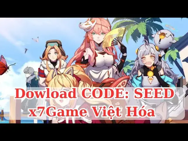 Video thumbnail for Dowload CODE: SEED x7Game Việt Hóa Và Gameplay Của Tựa Game Nhập Vai Chiến Thuật Hấp Dẫn