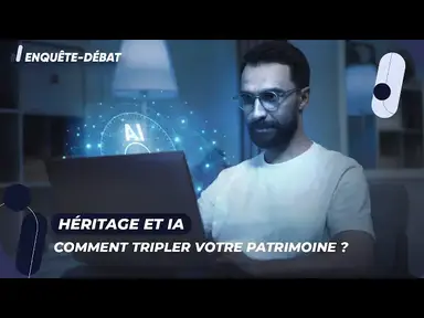 'Video thumbnail for 🤖💰 Héritage et IA : Comment tripler votre patrimoine grâce à la technologie ?'