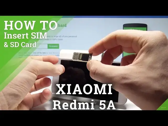 Video thumbnail for How to Insert SIM and SD Card on XIAOMI Redmi 5A - Set Up SIM and SD |HardReset.Info