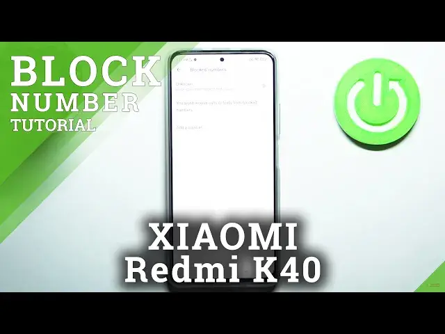 'Video thumbnail for How to Block Phone Number in XIAOMI Redmi K40 – Create Blacklist'