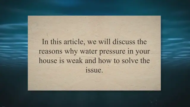 'Video thumbnail for Why Water Pressure In My House Is Weak'