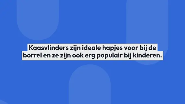 Video thumbnail for Kaasvlinders – Recept