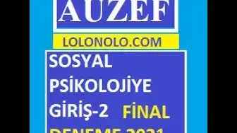 Video thumbnail for Sosyal Psikolojiye Giriş 2 Final Soruları