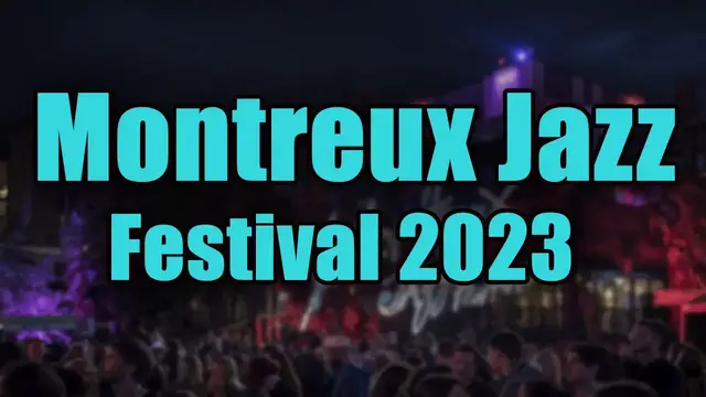 Video thumbnail for Montreux Jazz Festival 2023 | Live Stream, Lineup, and Tickets Info